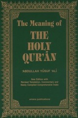 The Meaning of the Holy Qur’an