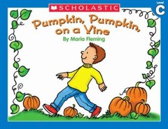 Pumpkin, Pumpkin On a Vine; Little Leve- 9780439586764, paperback, Maria Fleming