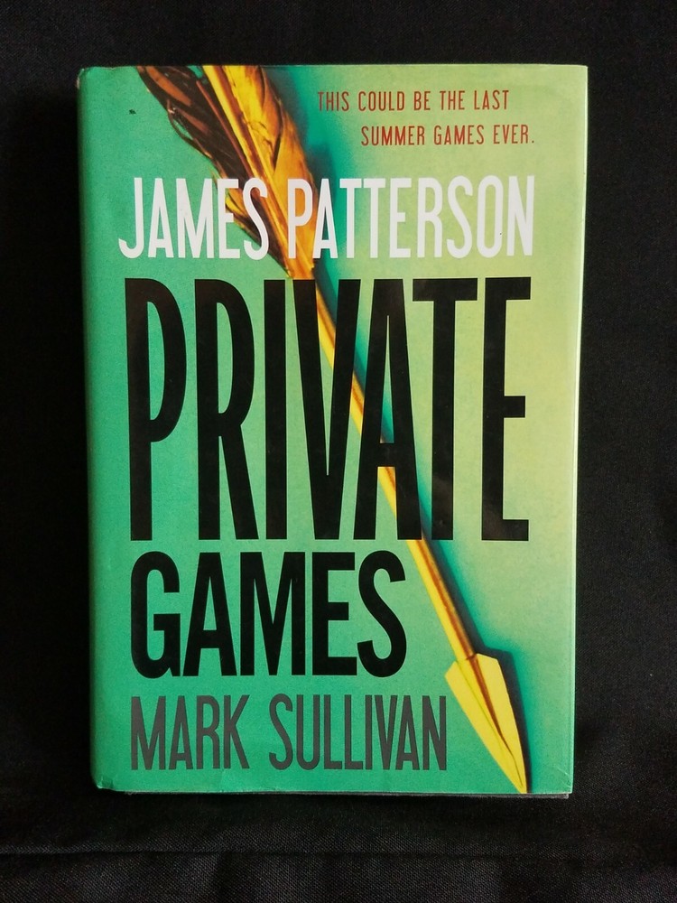 Private Games by James Patterson, Mark Sullivan , Hardback, Like New