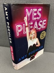 Yes Please by Amy Poehler (2014, Hardcover) From Office Comedian* SIGNED COPY*