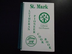 St. Mark Lutheran Pioneer Cook Book  October 1998 Green Bay Wisconsin  198 pages
