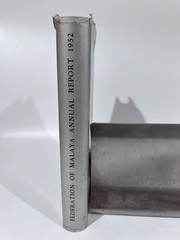 Federation of Malaya Annual Report 1952