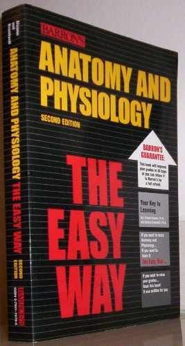 Anatomy and Physiology the Easy Way – Paperback, by Alcamo Ph.D. I. – Very Good