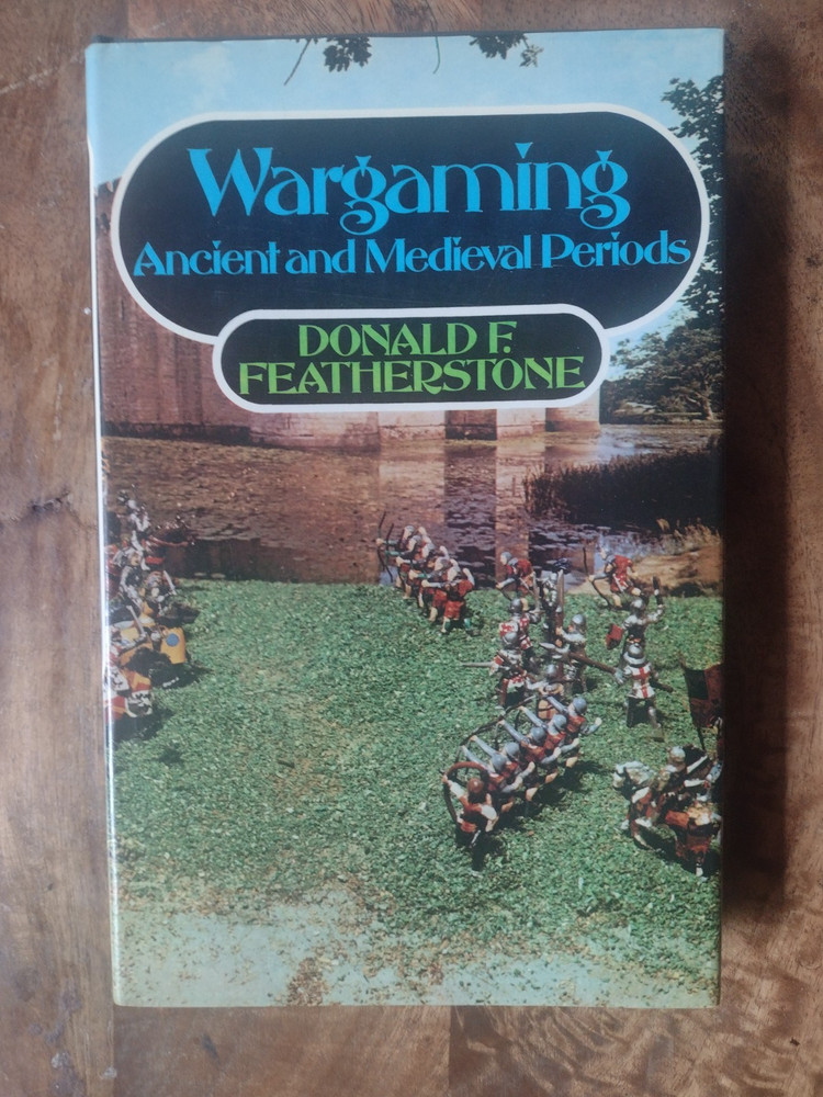 Wargaming Ancient and Medieval Periods by Donald F. Featherstone hardback