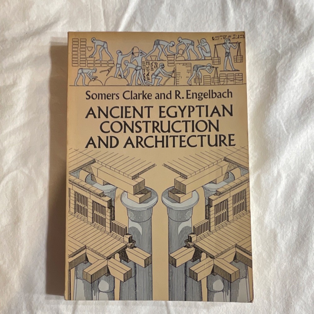 Somers Clarke R. Engelbach Ancient Egyptian Construction Paperback Dover Archit…