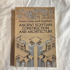 Somers Clarke R. Engelbach Ancient Egyptian Construction Paperback Dover Archit…