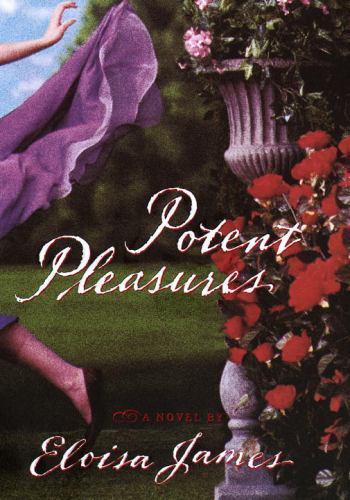 Potent Pleasures – 9780385333603, hardcover, Eloisa James