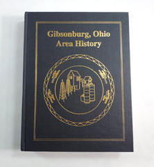 Gibsonburg Ohio Area History Town Genealogy with Map Hardcover 1996