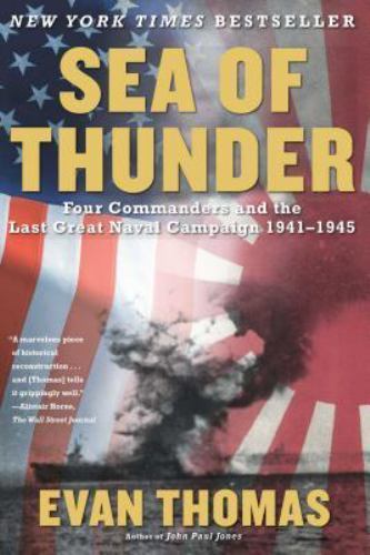 Sea of Thunder : Four Commanders and the Last Great Naval Campaign 1941-1945…