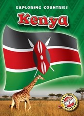 Kenya (Blastoff! Readers: Exploring Countries)