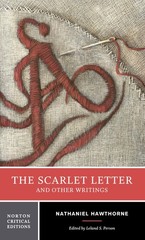 The Scarlet Letter And Other Writings: Authoritative Texts, Contexts, Critic…