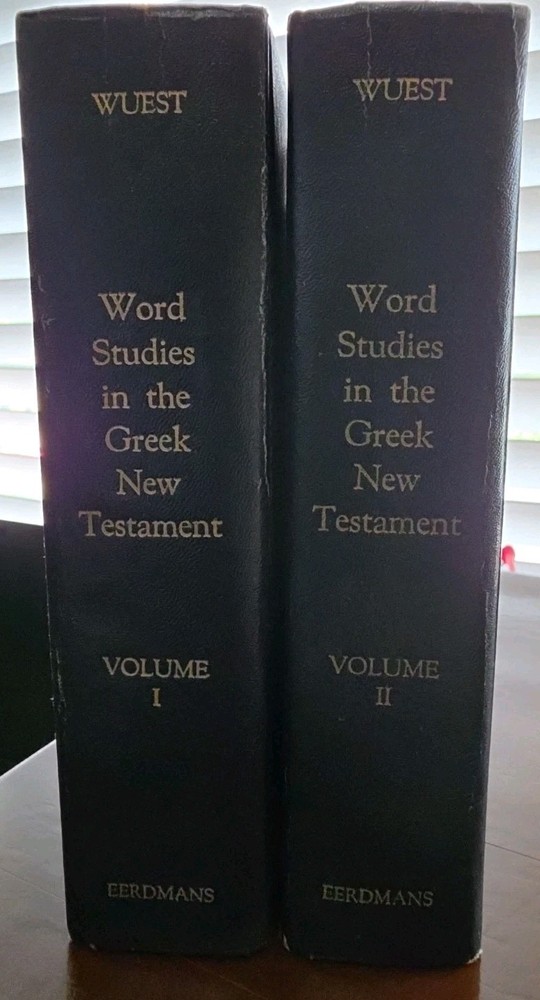 Word Studies in the Greek New Testament by Kenneth S. Wuest (1989, Hardcover)