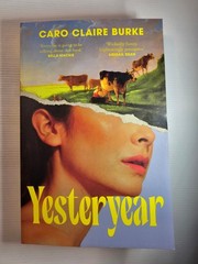 Yesteryear by Caro Claire Burke – Large Paperback