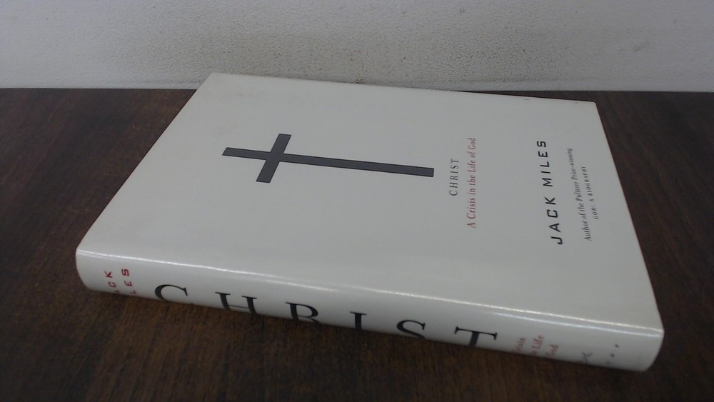 Christ: A Crisis in the Life of God