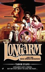 Longarm #434: Longarm and the Rock Springs Reckoning by Evans, Tabor, Very Good