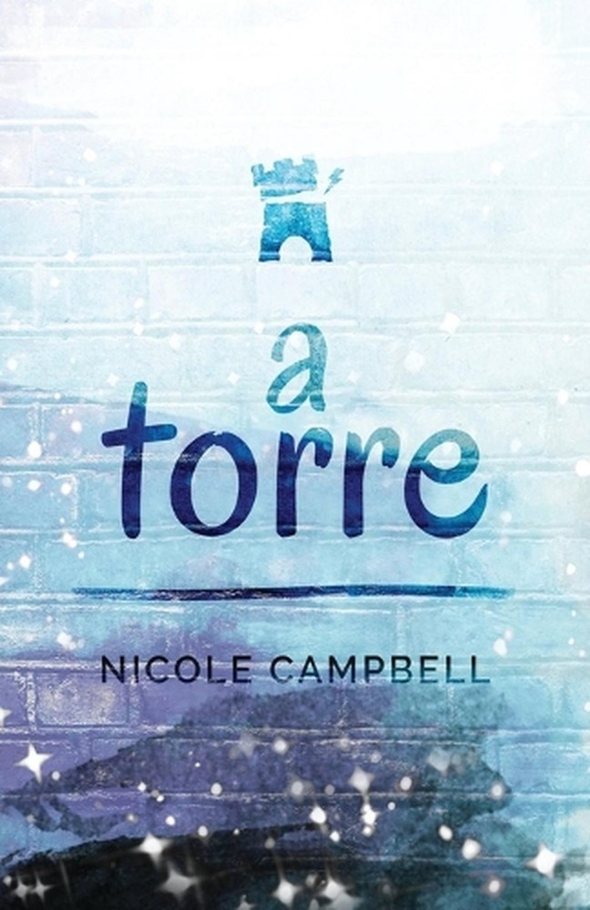 A Torre by Nicole Campbell (Portuguese) Paperback Book