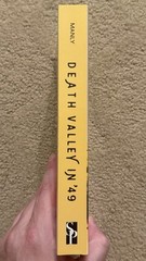 DEATH VALLEY IN ’49: AN AUTOBIOGRAPHY BY WILLIAM LEWIS MANLY 2016 SKYHORSE TPB