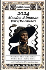 2024 HOODOO ALMANAC HULDAH’S HOODOO