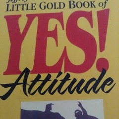Little Gold Book of YES! Attitude | Jeffrey Gitomer | Hardcover