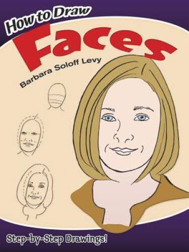 How to Draw Faces (Dover How to Draw) – Paperback – VERY GOOD