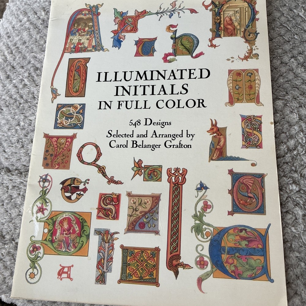 Illuminated Initials in Full Color: 548 Designs (Dover Pictor – VERY GOOD