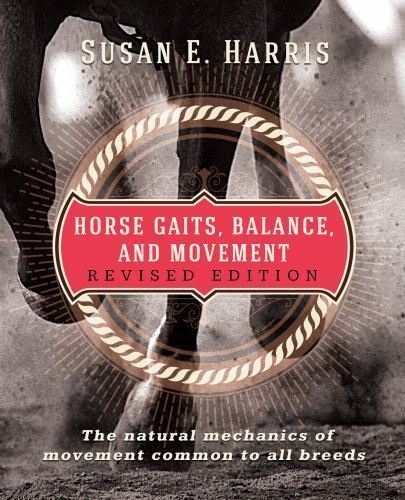 Horse Gaits, Balance, and Movement, Paperback by Harris, Susan E., Like New U…