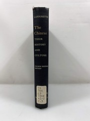 The Chinese Their History and Culture by Latourette 4th Ed. Ex-library 1964 HC