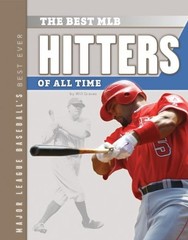 Best Mlb Hitters of All Time (Major League Baseball’s Best Ever)