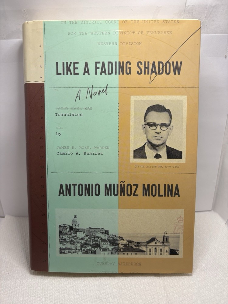 SIGNED Like a Fading Shadow by Antonio Muñoz Molina (1st Ed. 2017 HC)