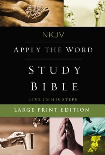 NKJV, Apply the Word Study Bible, Large Print, Hardcover, Red Letter Edition:
