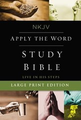 NKJV, Apply the Word Study Bible, Large Print, Hardcover, Red Letter Edition: