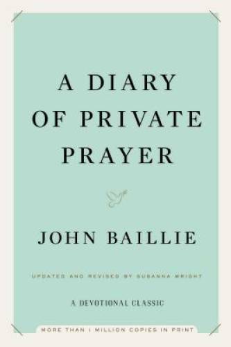 A Diary of Private Prayer – Hardcover By Baillie, John – GOOD