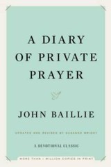 A Diary of Private Prayer – Hardcover By Baillie, John – GOOD