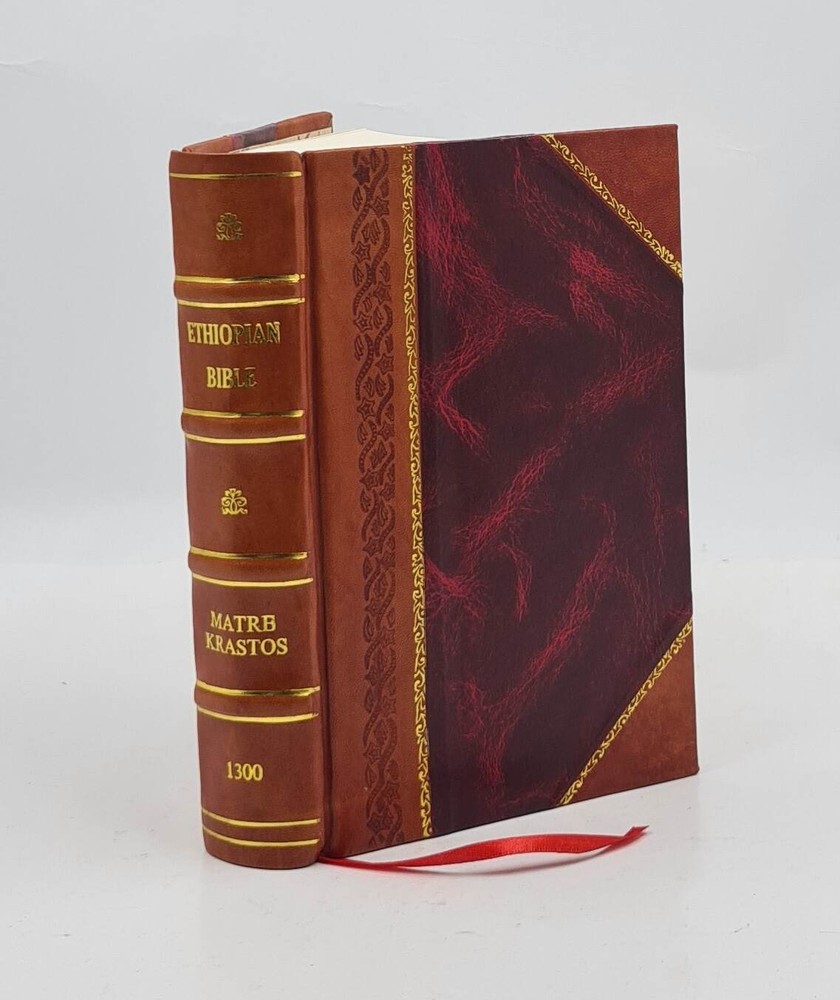 Ethiopian bible 1300 by Ma?t?re Krastos [Bestselling Leather Bound]