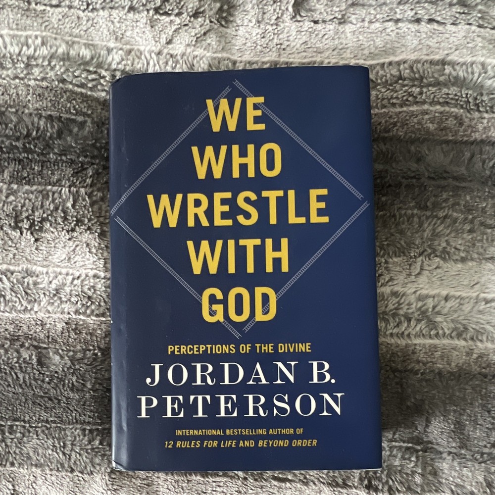 Jordan B. Peterson We Who Wrestle with God Hardcover 2024 w/ Dust Jacket