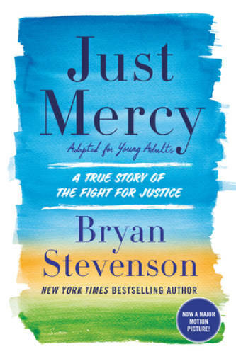 Just Mercy (Adapted for Young Adults): A True Story of the Fight – VERY GOOD
