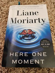 Here One Moment by Liane Moriarty Paperback-ARC