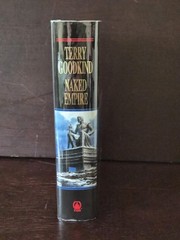 Terry Goodkind Naked Empire 1st/1st 2003 Tor HCDJ Brodart Mylar LN Fantasy