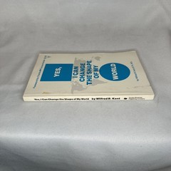 Yes, I Can Change the Shape of My World by Wilfred R. Kent 1977