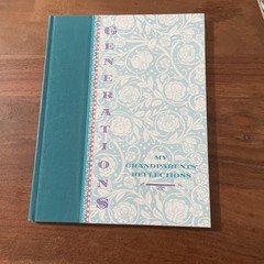 Generations: My Grandparents Reflections–A book to fill in with memories Sealed