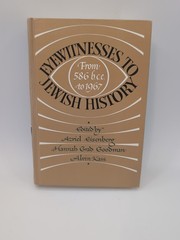 Eyewitnesses to Jewish History from 586 B.C.E. to 1967 – Religion, History – VG