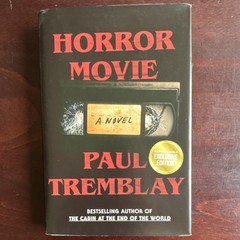 Horror Movie by Paul Tremblay (2024, William Morrow, 1st Ed HC Horror)