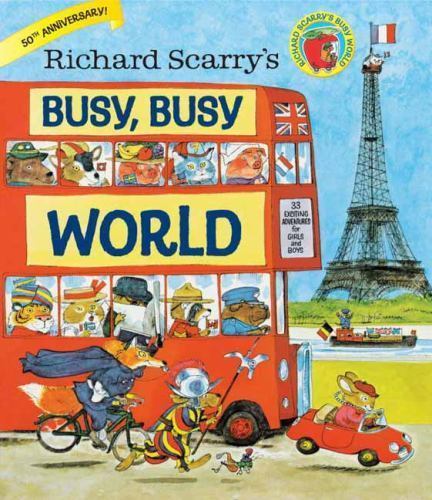 Richard Scarry’s Busy, Busy World by Richard Scarry (0385384807) Hardcover