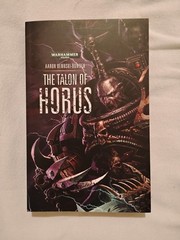 Warhammer 40k – The Talon of Horus by Aaron Dembski Bowden
