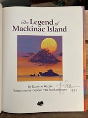 The Legend of Mackinac Island [SIGNED] by Kathy-jo Wargin (1999 Hardcover DJ)