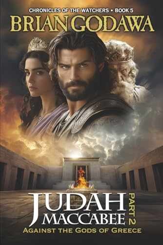 Judah Maccabee – Part 2: Against the – Paperback, by Godawa Brian – Very Good
