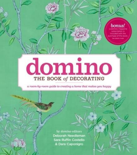 Domino: The Book of Decorating: A Room-by-Room Guide to Creating a H – VERY GOOD