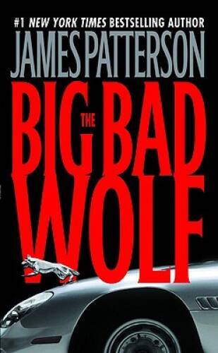 The Big Bad Wolf (Alex Cross) – Mass Market Paperback – ACCEPTABLE
