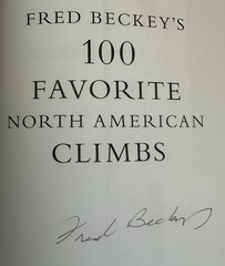Fred Beckey – 100 Favorite North American Climbs – Patagonia Books – Signed #121