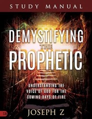 Demystifying the Prophetic Study Manual: …, Z, Joseph